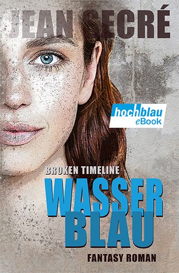 Buchcover des Fantasy-Epos "Wasserblau" von Jean Secré
